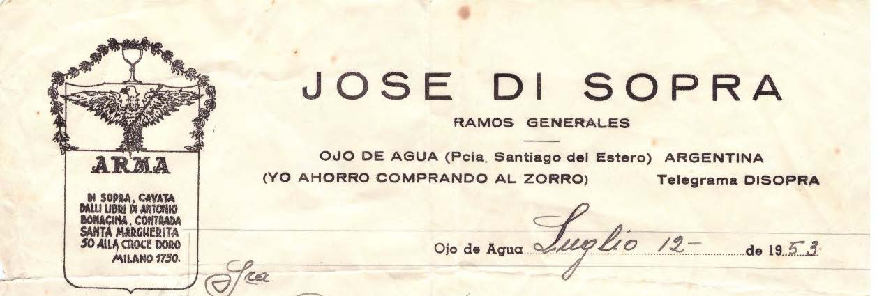 Carta intestata di Josè Di Sopra - Ramos Generales - Ojo de Agua - Pcia. de Santiago del Estero Carta intestata di Josè Di Sopra - Ramos Generales - Ojo de Agua - Pcia. de Santiago del Estero